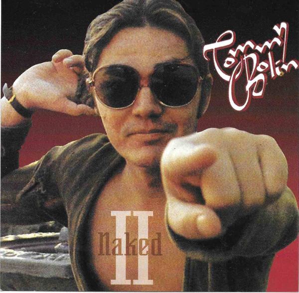 Tommy Bolin Naked Ii Cd