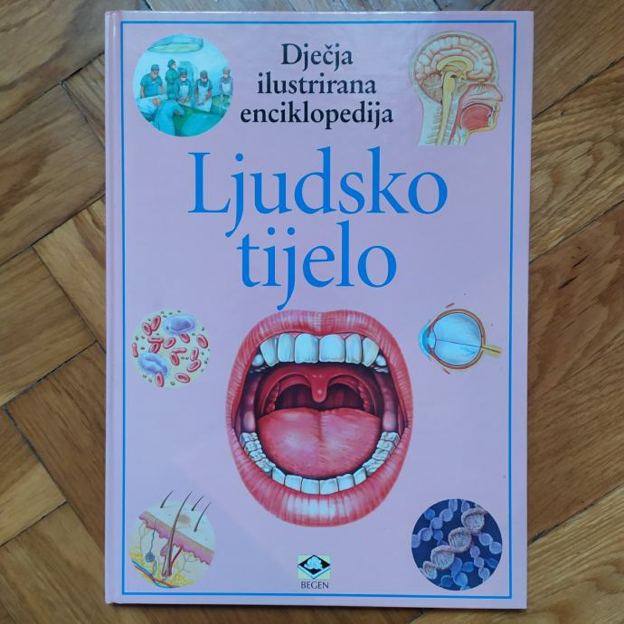 Ljudsko Tijelo Dje Ja Ilustrirana Enciklopedija