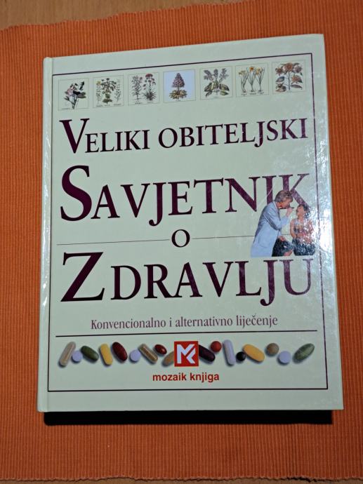 Veliki Obiteljski Savjetnik O Zdravlju Mozaik Knjiga