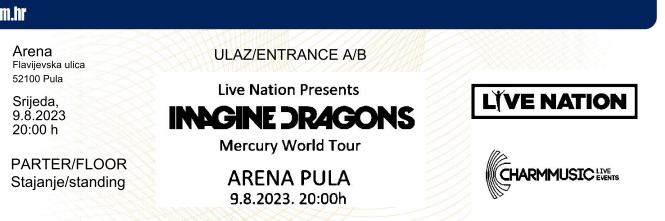 Imagine Dragons ARENA PULA 09 08 2023 20 00h Mercury World Tour