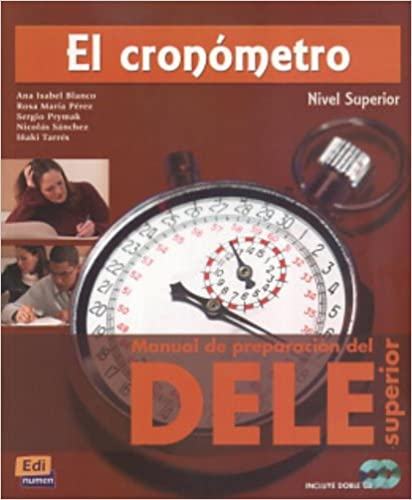 El Cron Metro Manual De Preparaci N Del Dele Superior