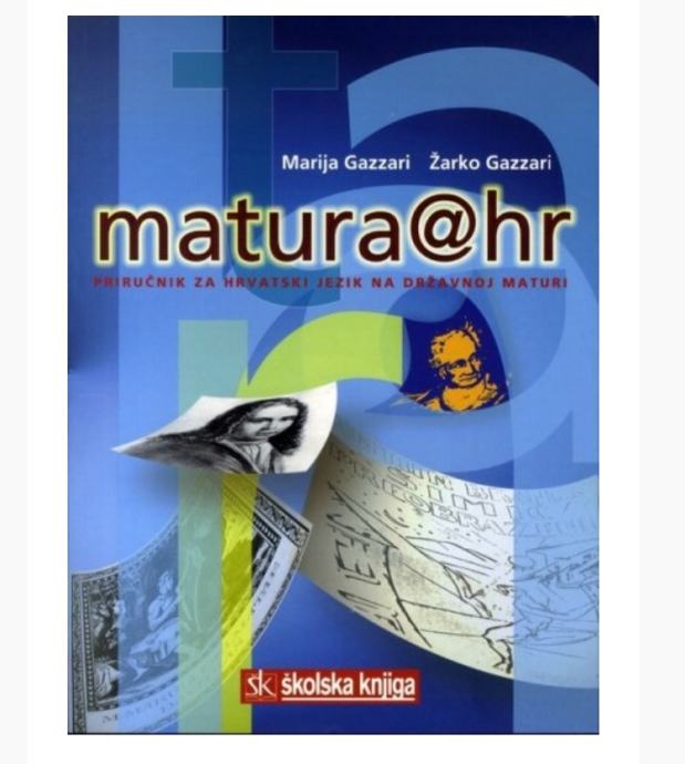 Matura Hr Priru Nik Za Pripremu Mature Iz Hrvatskog Jezika Novo