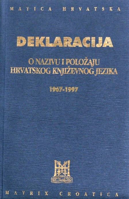 Deklaracija O Nazivu I Polo Aju Hrvatskog Knji Evnog Jezika