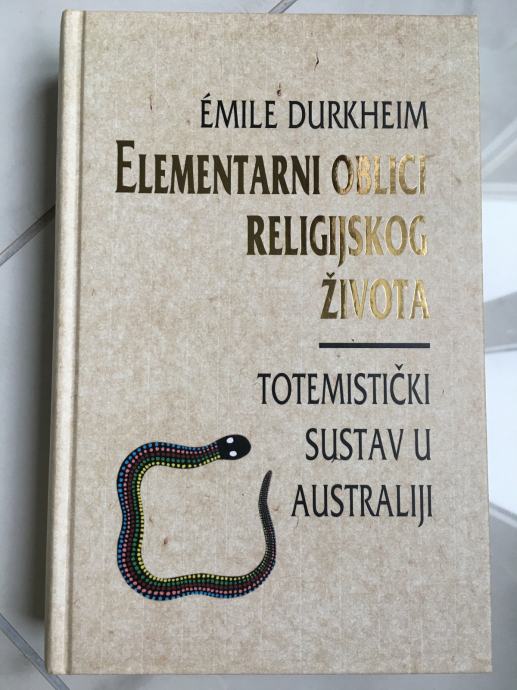 E Durkheim ELEMENTARNI OBLICI RELIGIOZNOG ŽIVOTA