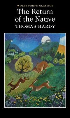 Thomas Hardy The Return Of The Native