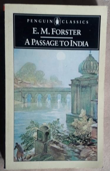 E M Forster A Passage To India