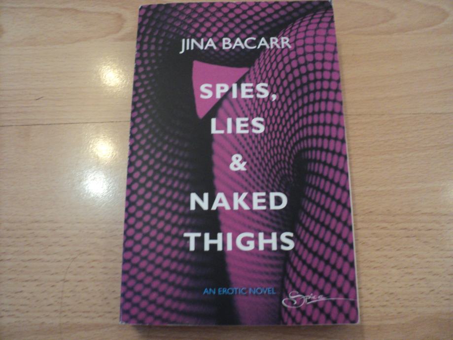 Spies Lies Naked Things Jina Bacarr Knjiga