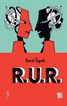 Čapek Karel R U R