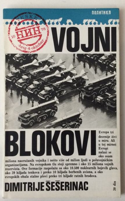 DIMITRIJE ŠEŠERINAC VOJNI BLOKOVI BEOGRAD 1978