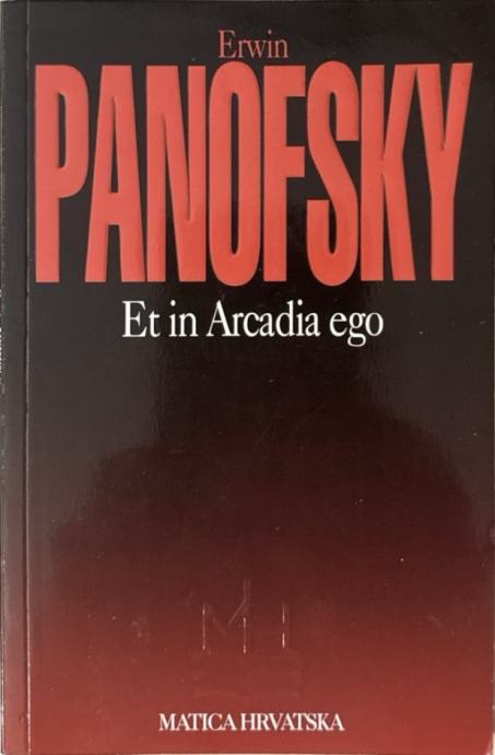 Erwin Panofsky Et In Arcadia Ego Poussin I Elegi Na Tradicija