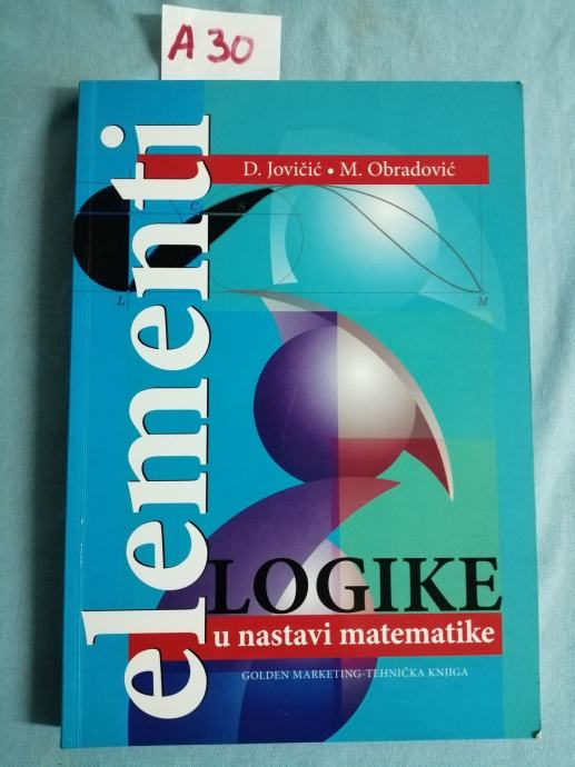 Damjan Jovičić Elementi logike u nastavi matematike A30