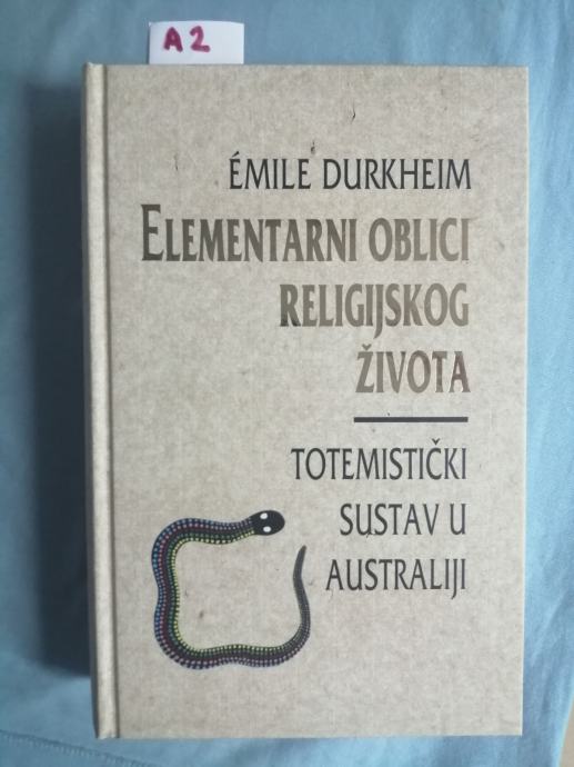 Emile Durkheim Elementarni Oblici Religijskog Ivota Z A