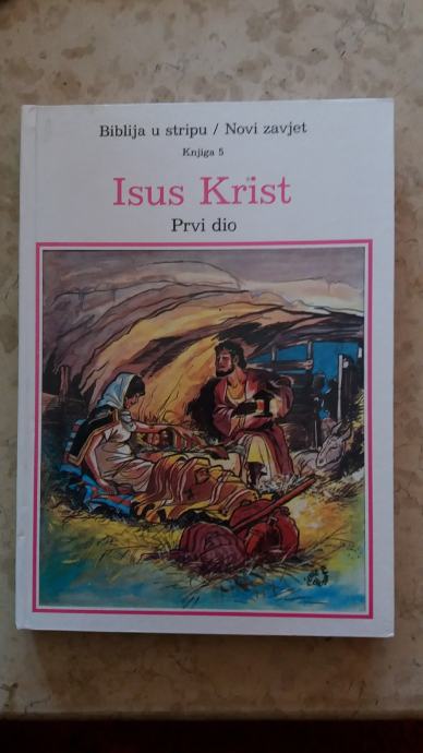 Biblija U Stripu Novi Zavjet Isus Krist