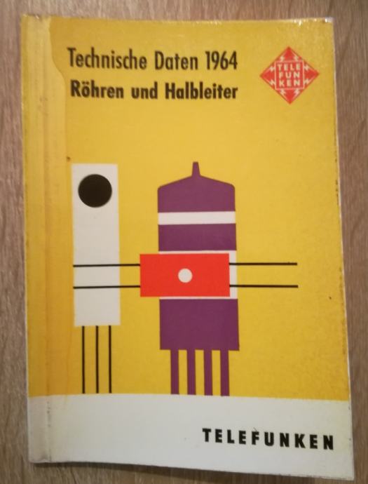 Technische Daten 1964 Röhren und Halbleiter Telefunken