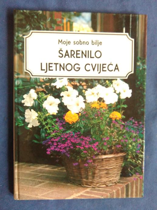 MOJE SOBNO BILJE KOMPLET OD 8 KOM 7 1 MLADINSKA KNJIGA 1990