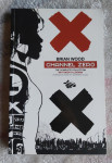 Channel Zero The complete collection - Brian Wood