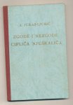 Antica Juras Ljubić Zgode i nezgode Ciplića Njuškalića