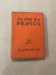 Antikvarna knjiga - Slavko Kolar - Mi smo za pravicu