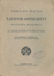S. Deželić Pregled nauke o Narodnom gospodarstvu Politička ekonomija