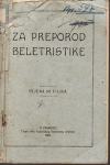 DRAGUTIN TOMAC : ZA PREPOROD BELETRISTIKE , ZAGREB 1909.