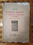 Ferdo Šišić POVIJEST HRVATA U VRIJEME NARODNIH VLADARA ZG 1925