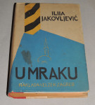 Ilija Jakovljević u mraku slika na ovitku Vanja Radauš