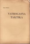 ILIJA PINTAR - VATROGASNA TAKTIKA - 1936. ZAGREB VATR. ZAJ, SAVSKE BAN
