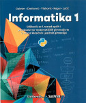 Informatika 1: udžbenik za 1. razred općih i prirodoslovno-matematički