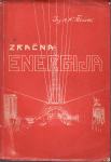 Ing. prof. M. N. ŠTIRSKI - ZRAČNA ENERGIJA -BEOGRAD 1939 -potpis autor