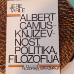 Jere Tarle - Albert Camus - književnost, politika, filozofija