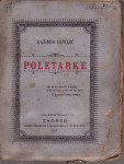 KAŽIMIR OSTOJIĆ : POLETARKE ,  ZAGREB 1884.