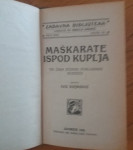 Knjiga- I.Vojnović: MAŠKARATE ISPOD KUPLJA