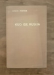 Kud ide Rusija - Bruce Hopper PRVO IZDANJE 1932!