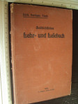 Lehr und lesebuch 1912