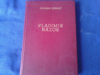 LJILJANA ZORKIĆ - VLADIMIR NAZOR -