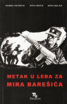 Metak u leđa za Mira Barešića