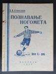 NOGOMET / FOOTBALL - 1937.g. POZNAVANJE NOGOMETA, KRALJEVINA YU