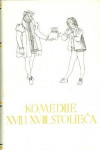 Pet stoljeća hrvatske književnosti, knjiga br. 20: Komedije XVII. i XV