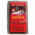 Polagana predaja Goran Tribuson