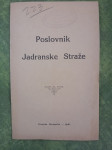 Poslovnik Jadranske straže + pravila društva iz 1922g.