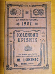 Pra stari Kolendar za 1907. Karlovac 1.Parna tvornica svieća M.Lukinić