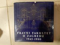 Pravni fakultet u Zagrebu 1945-1980