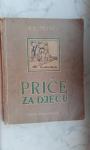 R. Kipling: Priče za djecu, Zagreb, 1950.