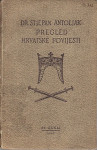 STJEPAN ANTOLJAK:: PREGLED HRVATSKE POVIJESTI - ZAGREB 1942 -1.IZDANJE