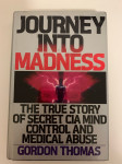 The True Story of Secret CIA Mind Control and Medical Abuse