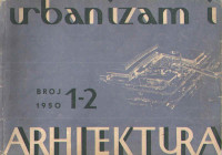 Urbanizam i arhitektura-časopis za arhitekturu... broj 1-2, 1950.