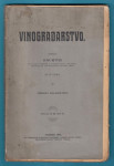 VINOGRADARSTVO - Ivan Rittig ... stara knjiga iz 1908. god. * Vino