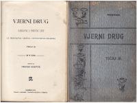 VJERNI DRUG - ZABAVNI I POUČNI LIST - UR. FRANJO BARTUŠ , ZAGREB 1915.