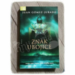 ZNAK UBOJICE Juan Gómez-Jurado