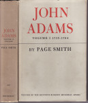 JOHN ADAMS vol I-II by PAGE SMITH - NEW YORK 1962